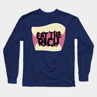 Eat The Rich Long Sleeve T-Shirt